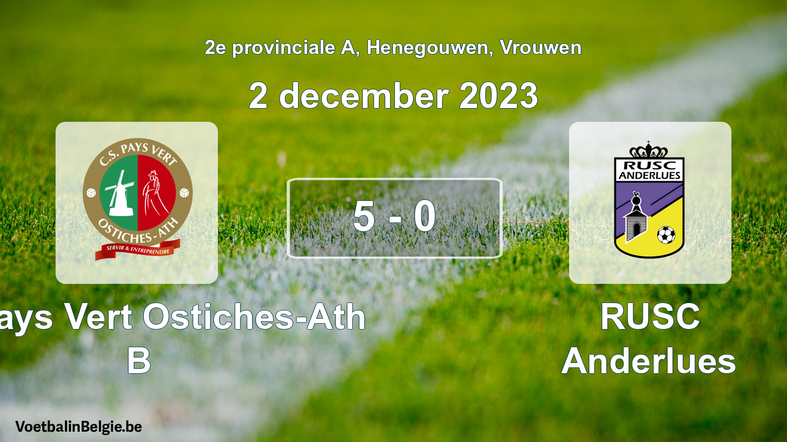 Gespeelde wedstrijd vrouwenvoetbal: CS Pays Vert Ostiches-Ath B - RUSC Anderlues 5 - 0 (2 december 2023)