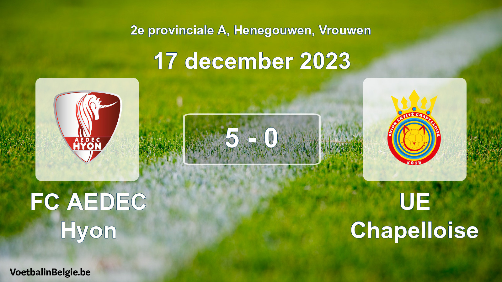 Gespeelde wedstrijd vrouwenvoetbal: FC AEDEC Hyon - UE Chapelloise 5 - 0 (17 december 2023)
