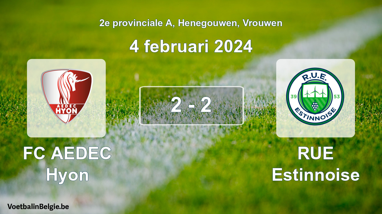 Gespeelde wedstrijd vrouwenvoetbal: FC AEDEC Hyon - RUE Estinnoise 2 - 2 (4 februari 2024)