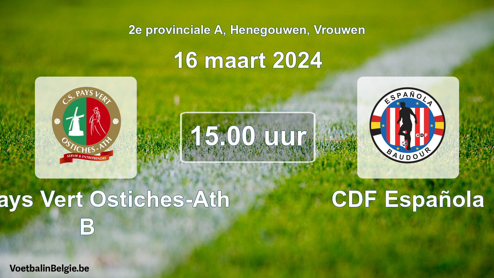 Match prévu football femmes: CS Pays Vert Ostiches-Ath B - CDF Española (16 mars 2024)