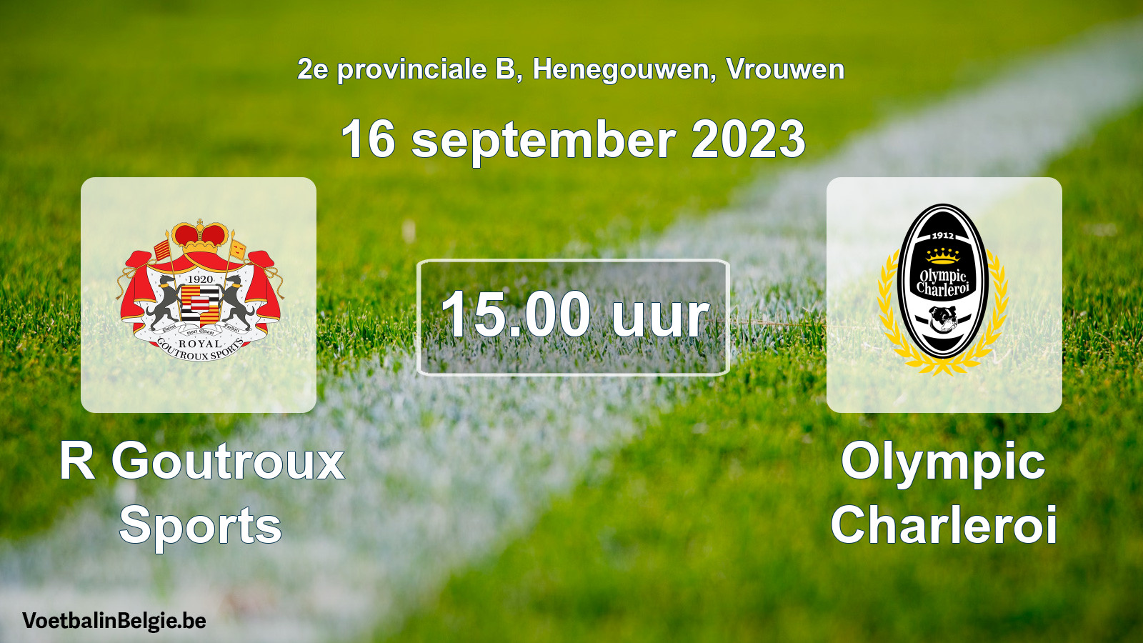 Match prévu football femmes: R Goutroux Sports - Olympic Charleroi (16 septembre 2023)