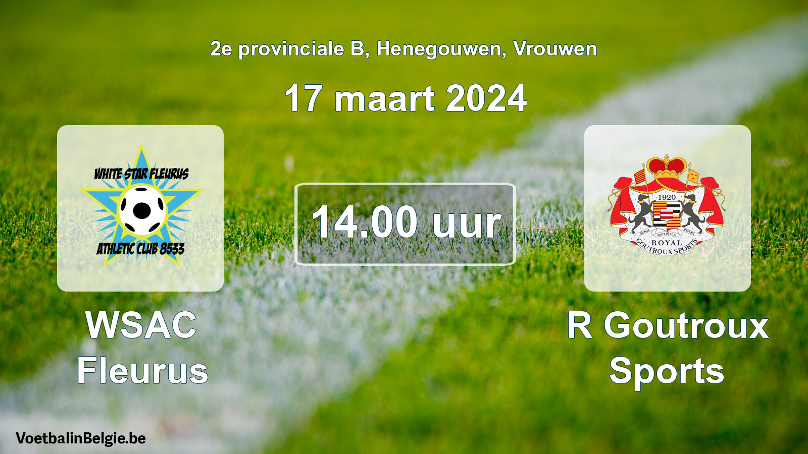 Geplantes Spiel frauen-Fußball: WSAC Fleurus - R Goutroux Sports (17 März 2024)