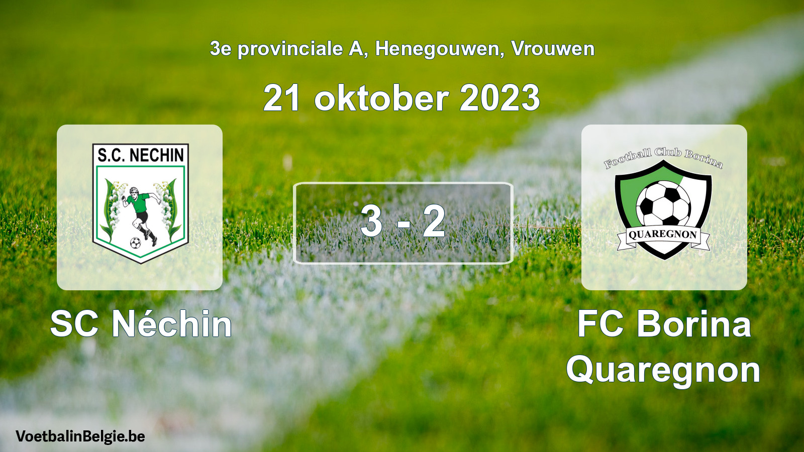 Gespeelde wedstrijd vrouwenvoetbal: SC Néchin - FC Borina Quaregnon 3 - 2 (21 oktober 2023)