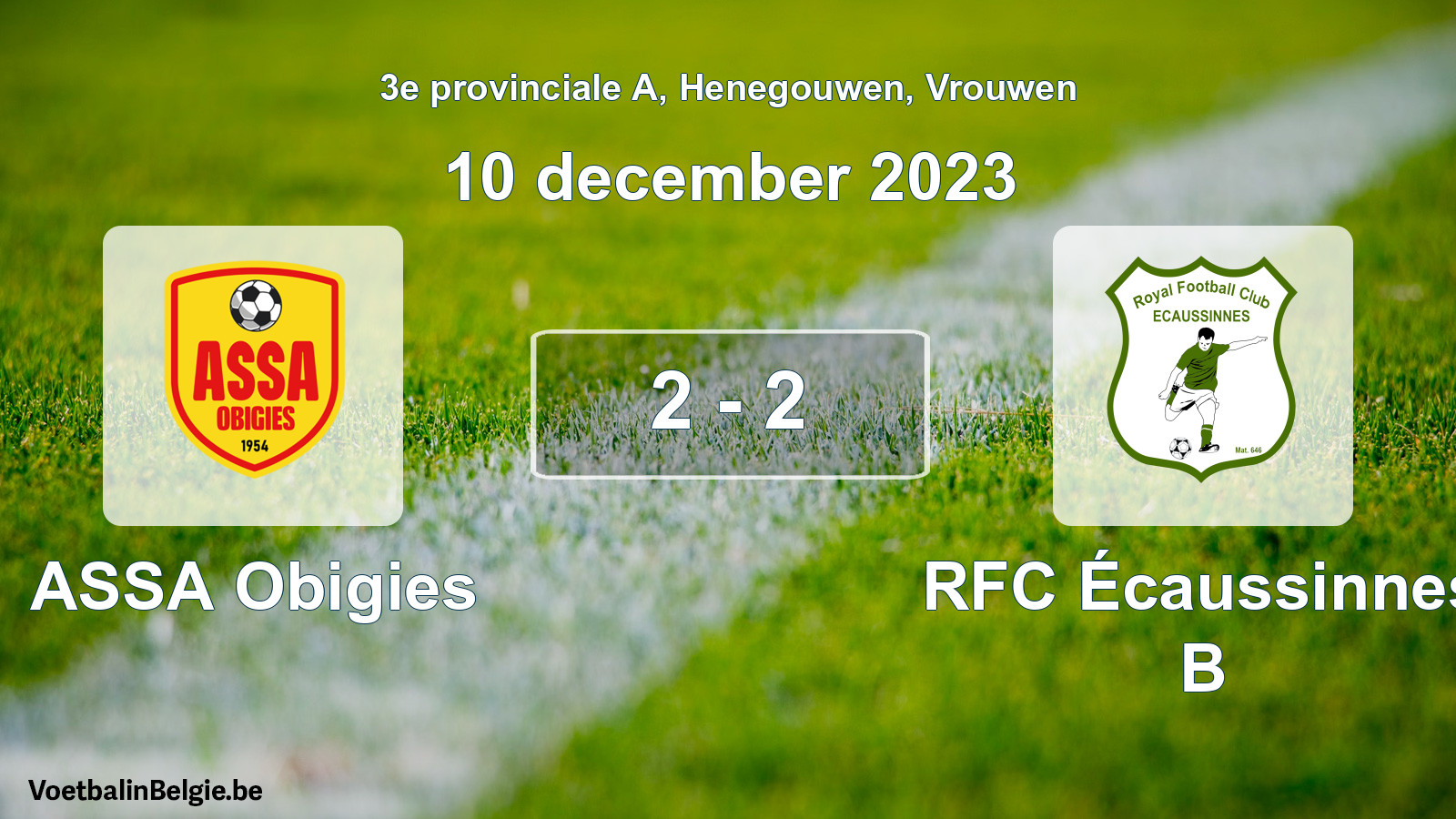 Played match women football: ASSA Obigies - RFC Écaussinnes B 2 - 2 (10 December 2023)
