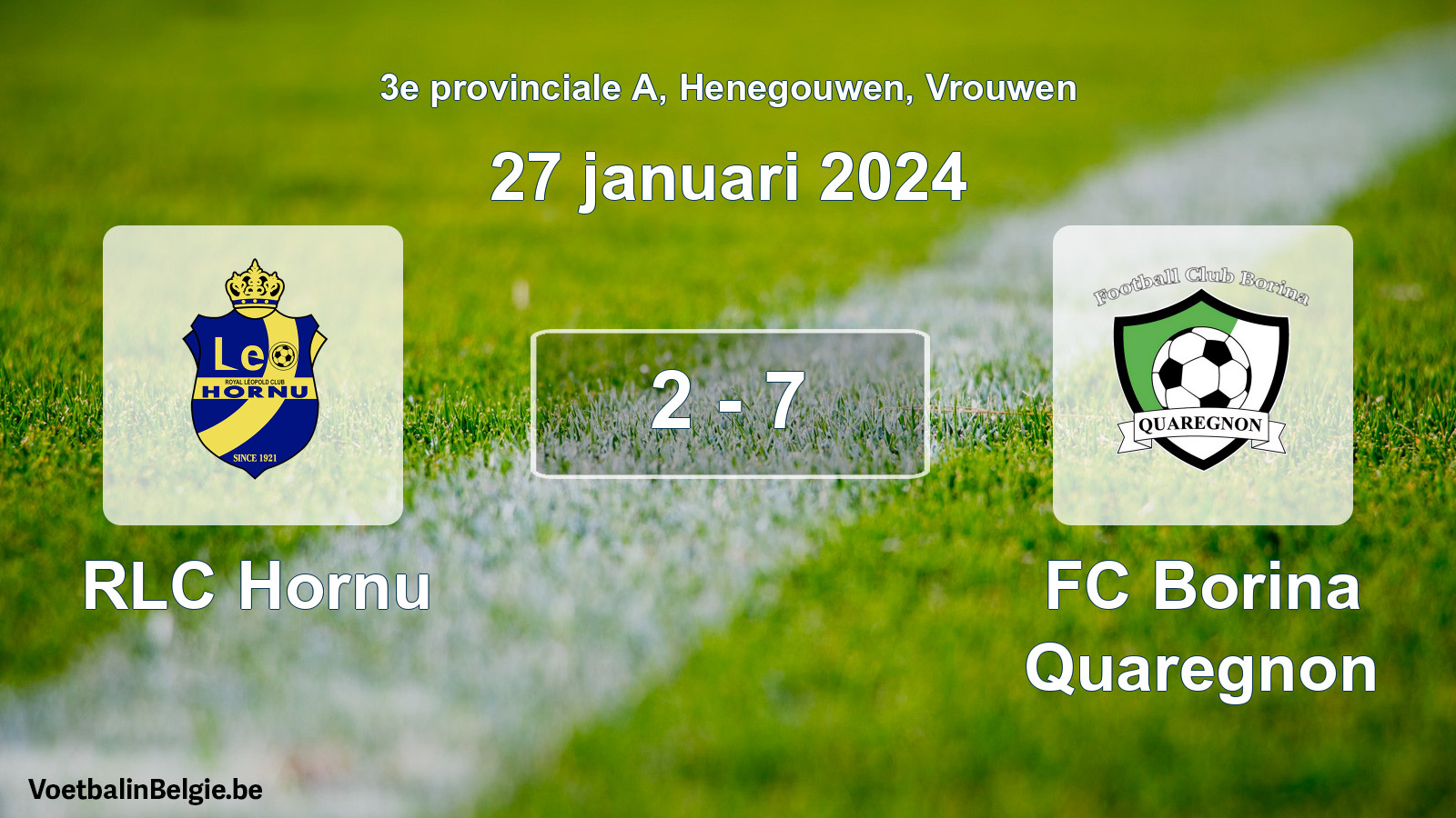Gespeelde wedstrijd vrouwenvoetbal: RLC Hornu - FC Borina Quaregnon 2 - 7 (27 januari 2024)
