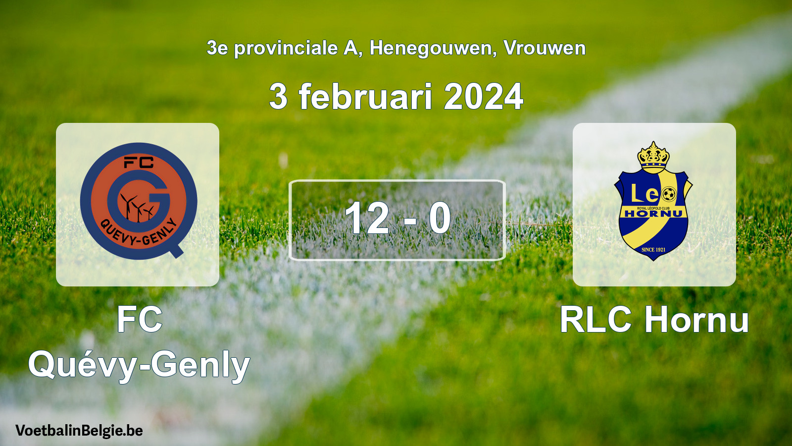 Played match women football: FC Quévy-Genly - RLC Hornu 12 - 0 (3 February 2024)