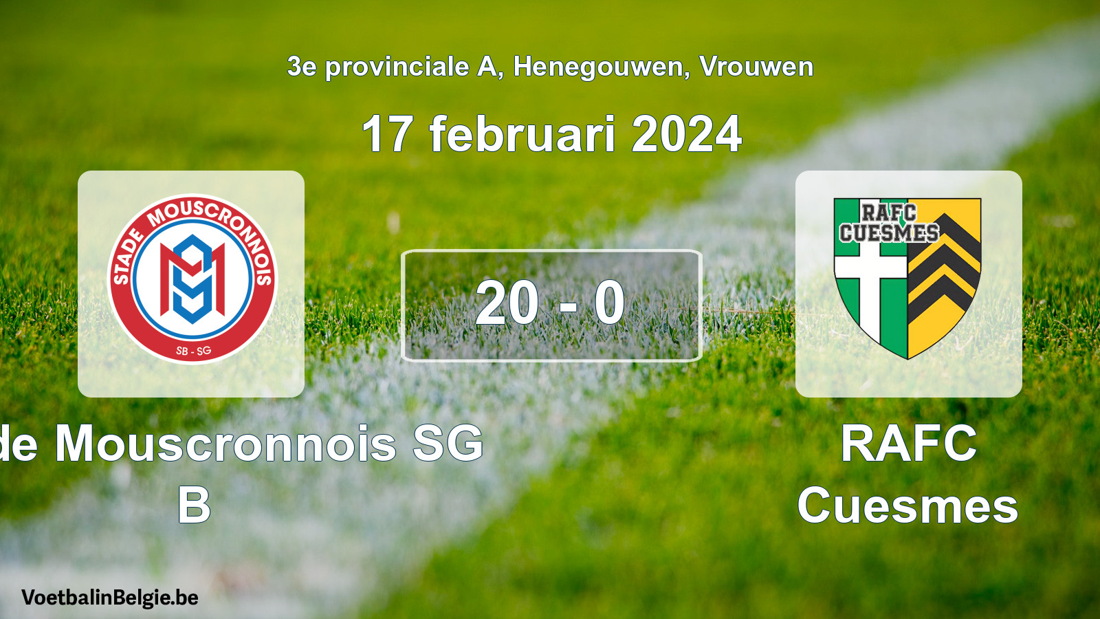 Gespeelde wedstrijd vrouwenvoetbal: Stade Mouscronnois SG B - RAFC Cuesmes 20 - 0 (17 februari 2024)
