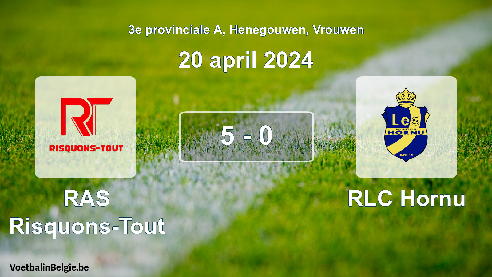 Played match women football: RAS Risquons-Tout - RLC Hornu 5 - 0 (20 April 2024)