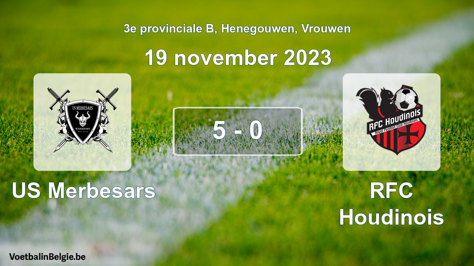 Gespeelde wedstrijd vrouwenvoetbal: US Merbesars - RFC Houdinois 5 - 0 (19 november 2023)