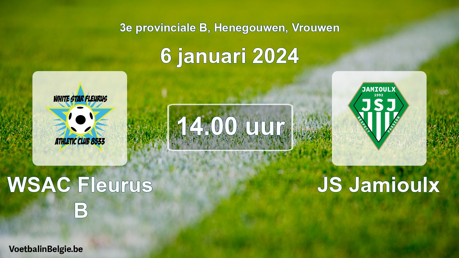 Geplantes Spiel frauen-Fußball: WSAC Fleurus B - JS Jamioulx (6 Januar 2024)