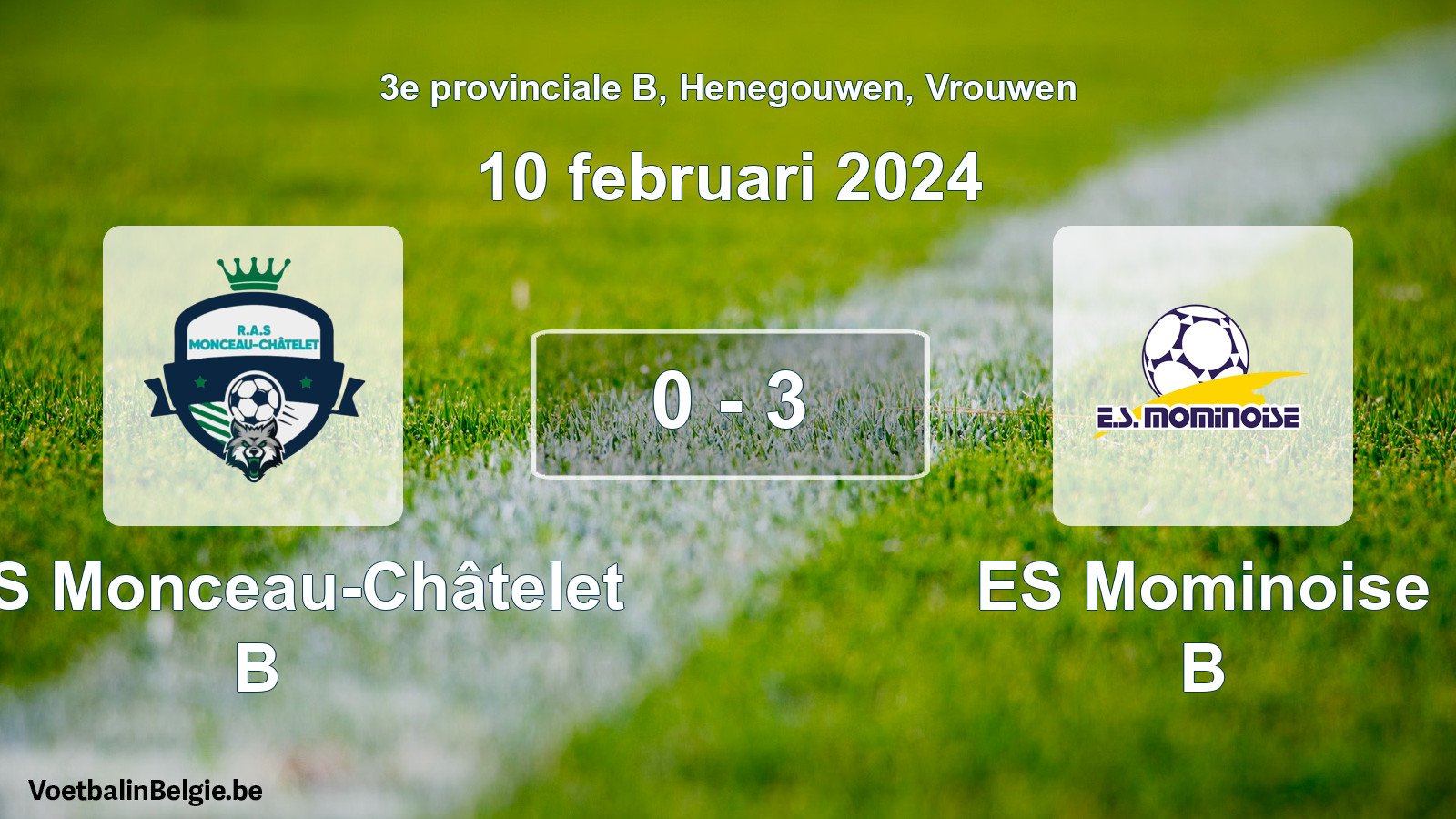 Gespeelde wedstrijd vrouwenvoetbal: RAS Monceau-Châtelet B - ES Mominoise B 0 - 3 (10 februari 2024)