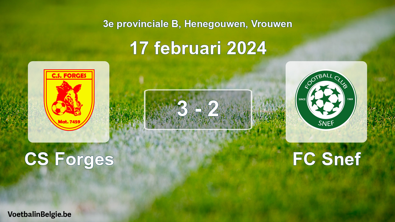 Gespeelde wedstrijd vrouwenvoetbal: CS Forges - FC Snef 3 - 2 (17 februari 2024)