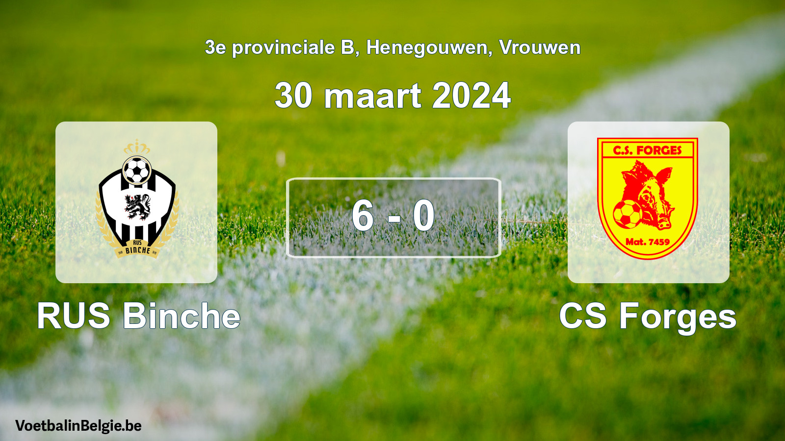 Gespeelde wedstrijd vrouwenvoetbal: RUS Binche - CS Forges 6 - 0 (30 maart 2024)