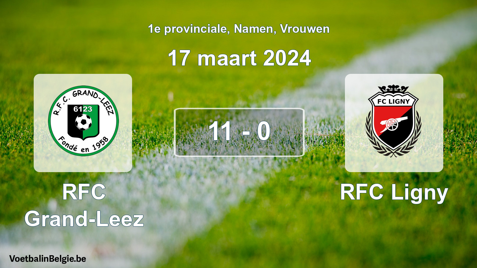 Gespeelde wedstrijd vrouwenvoetbal: RFC Grand-Leez - RFC Ligny 11 - 0 (17 maart 2024)