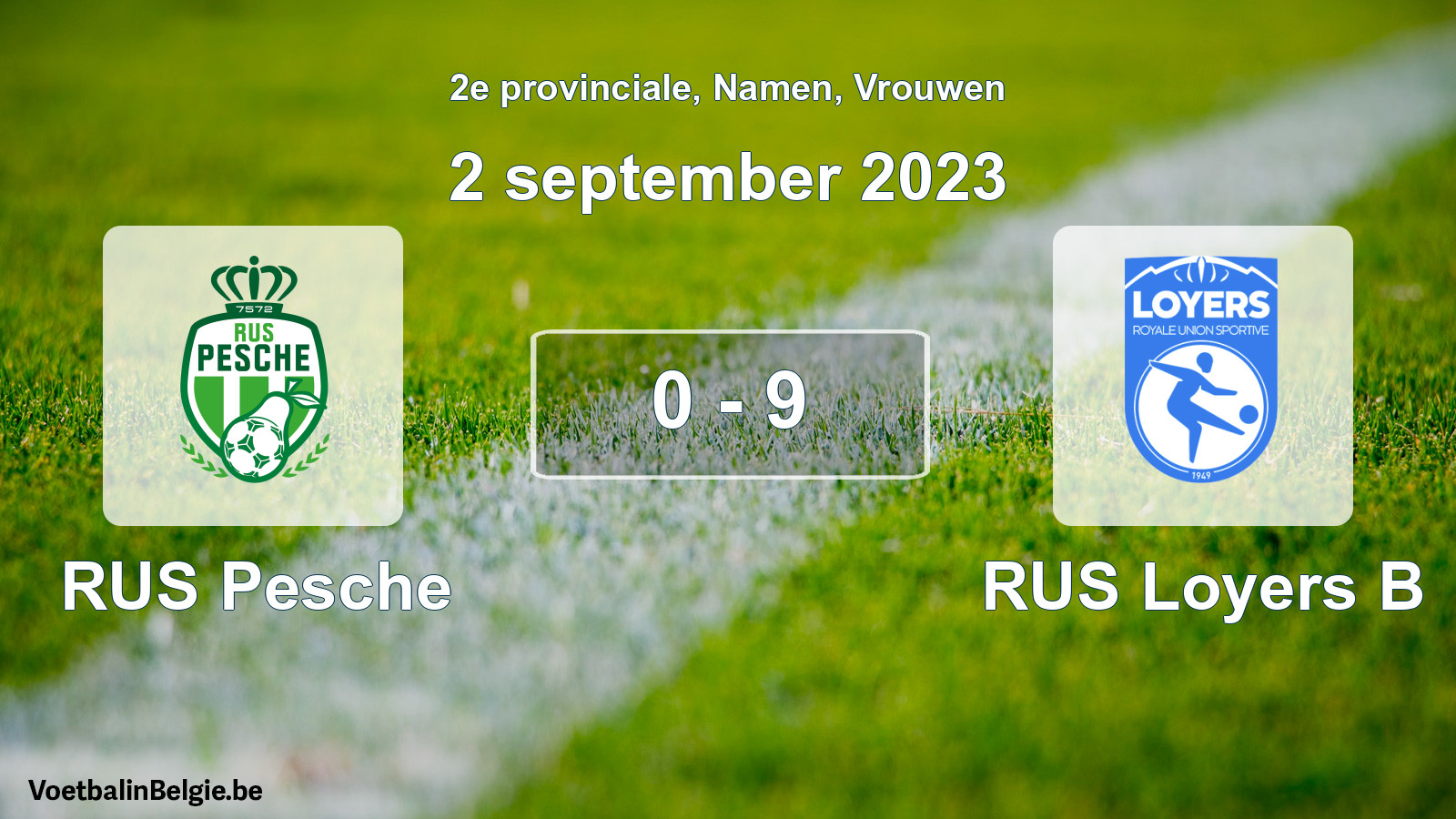 Gespeelde wedstrijd vrouwenvoetbal: RUS Pesche - RUS Loyers B 0 - 9 (2 september 2023)