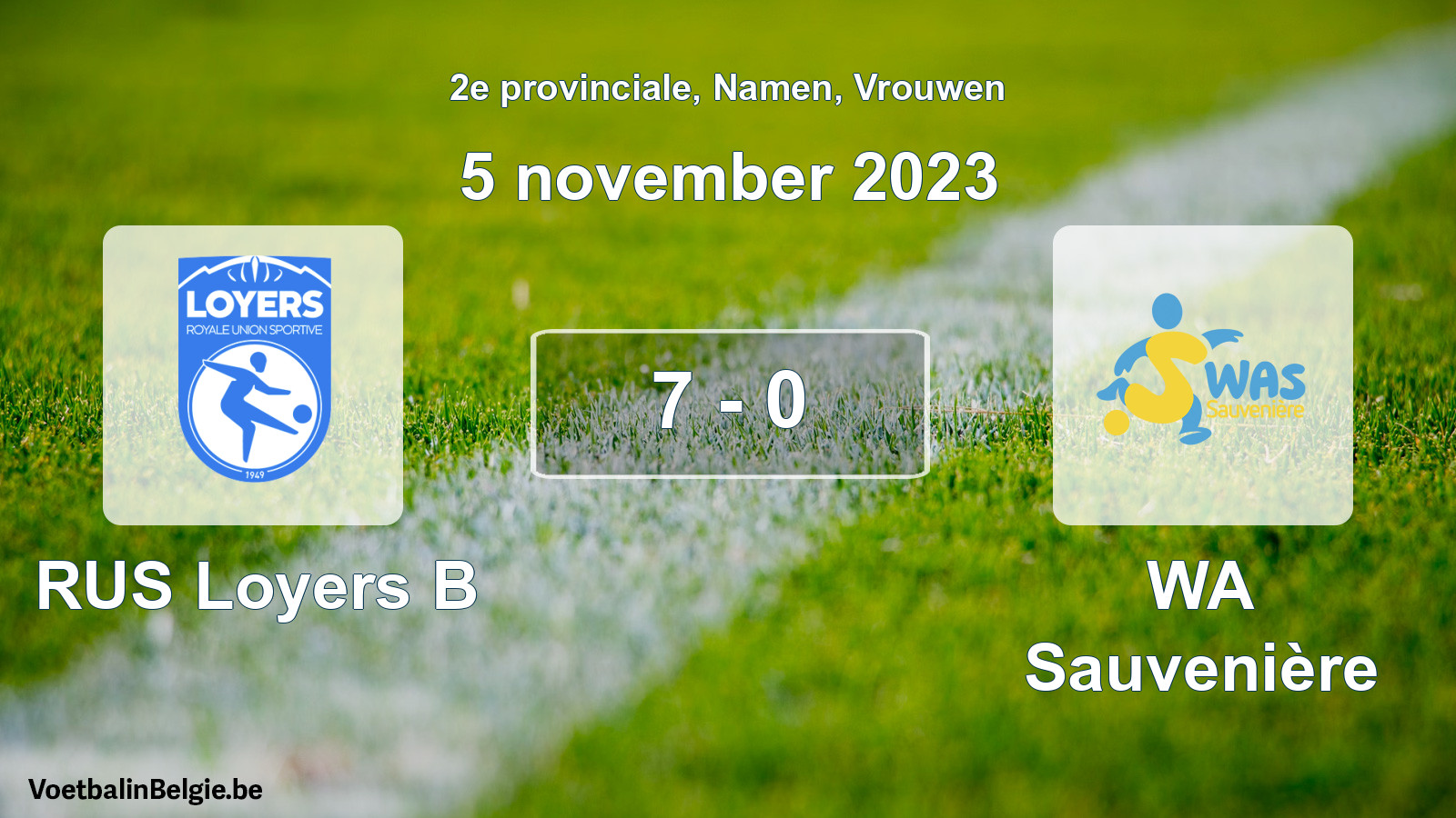 Gespeelde wedstrijd vrouwenvoetbal: RUS Loyers B - WA Sauvenière 7 - 0 (5 november 2023)