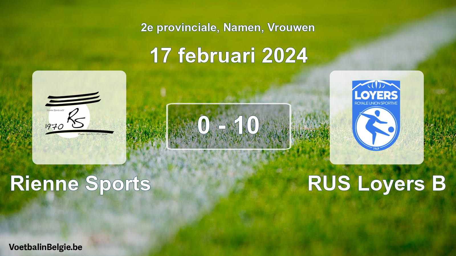Gespeelde wedstrijd vrouwenvoetbal: Rienne Sports - RUS Loyers B 0 - 10 (17 februari 2024)
