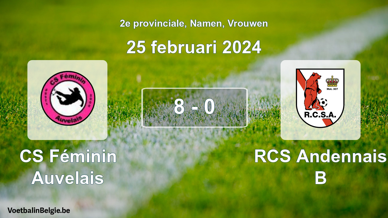 Gespeelde wedstrijd vrouwenvoetbal: CS Féminin Auvelais - RCS Andennais B 8 - 0 (25 februari 2024)