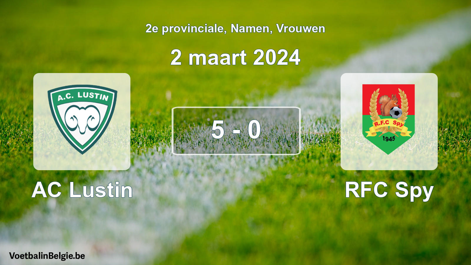 Gespeelde wedstrijd vrouwenvoetbal: AC Lustin - RFC Spy 5 - 0 (2 maart 2024)
