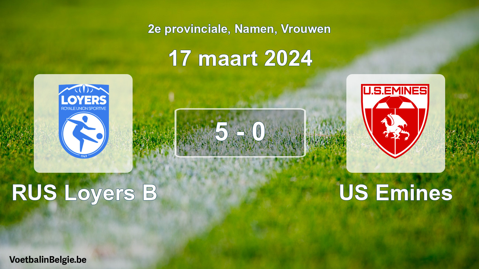 Gespeelde wedstrijd vrouwenvoetbal: RUS Loyers B - US Emines 5 - 0 (17 maart 2024)