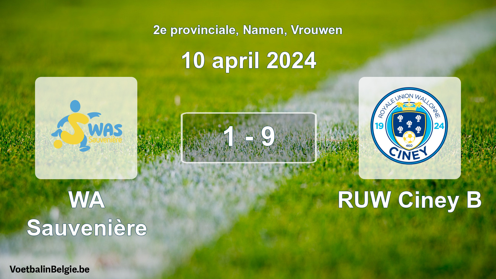 Gespeelde wedstrijd vrouwenvoetbal: WA Sauvenière - RUW Ciney B 1 - 9 (10 april 2024)