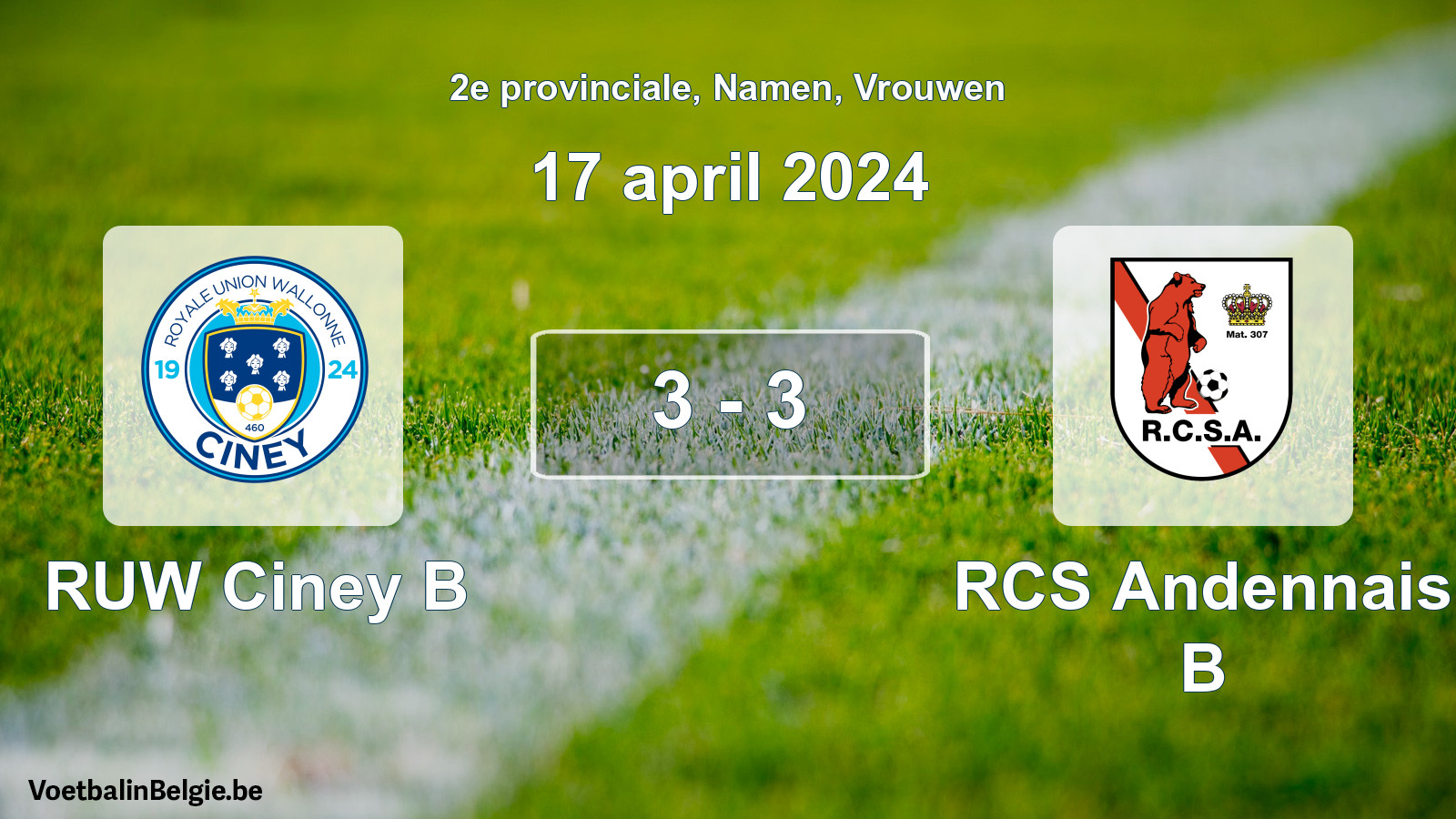 Gespeelde wedstrijd vrouwenvoetbal: RUW Ciney B - RCS Andennais B 3 - 3 (17 april 2024)