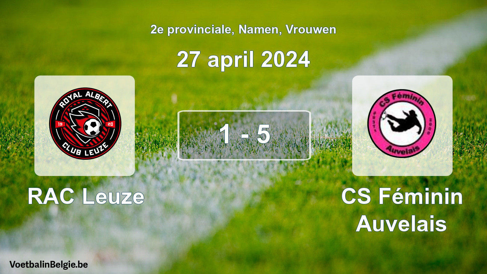Gespeelde wedstrijd vrouwenvoetbal: RAC Leuze - CS Féminin Auvelais 1 - 5 (27 april 2024)
