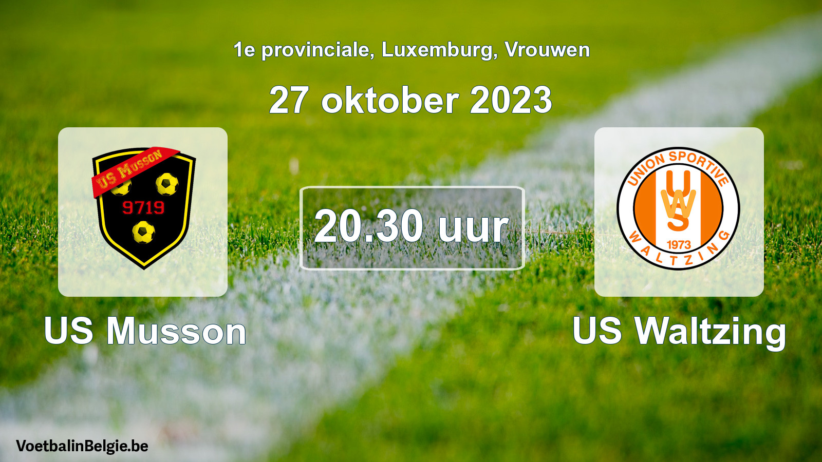 Match prévu football femmes: US Musson - US Waltzing (27 octobre 2023)