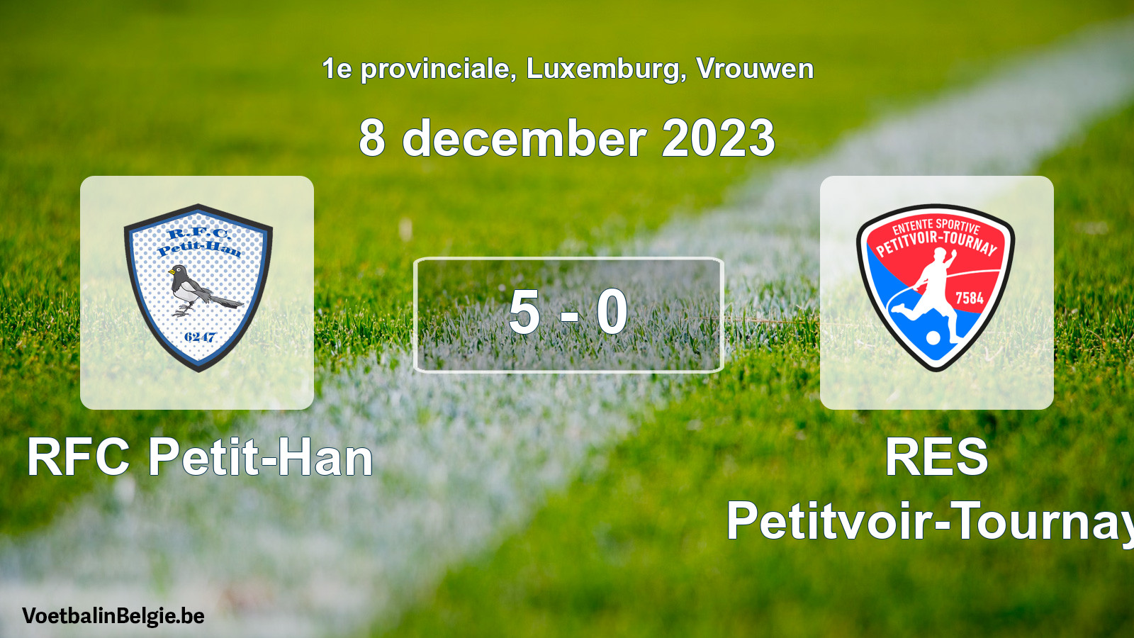 Gespeelde wedstrijd vrouwenvoetbal: RFC Petit-Han - RES Petitvoir-Tournay 5 - 0 (8 december 2023)