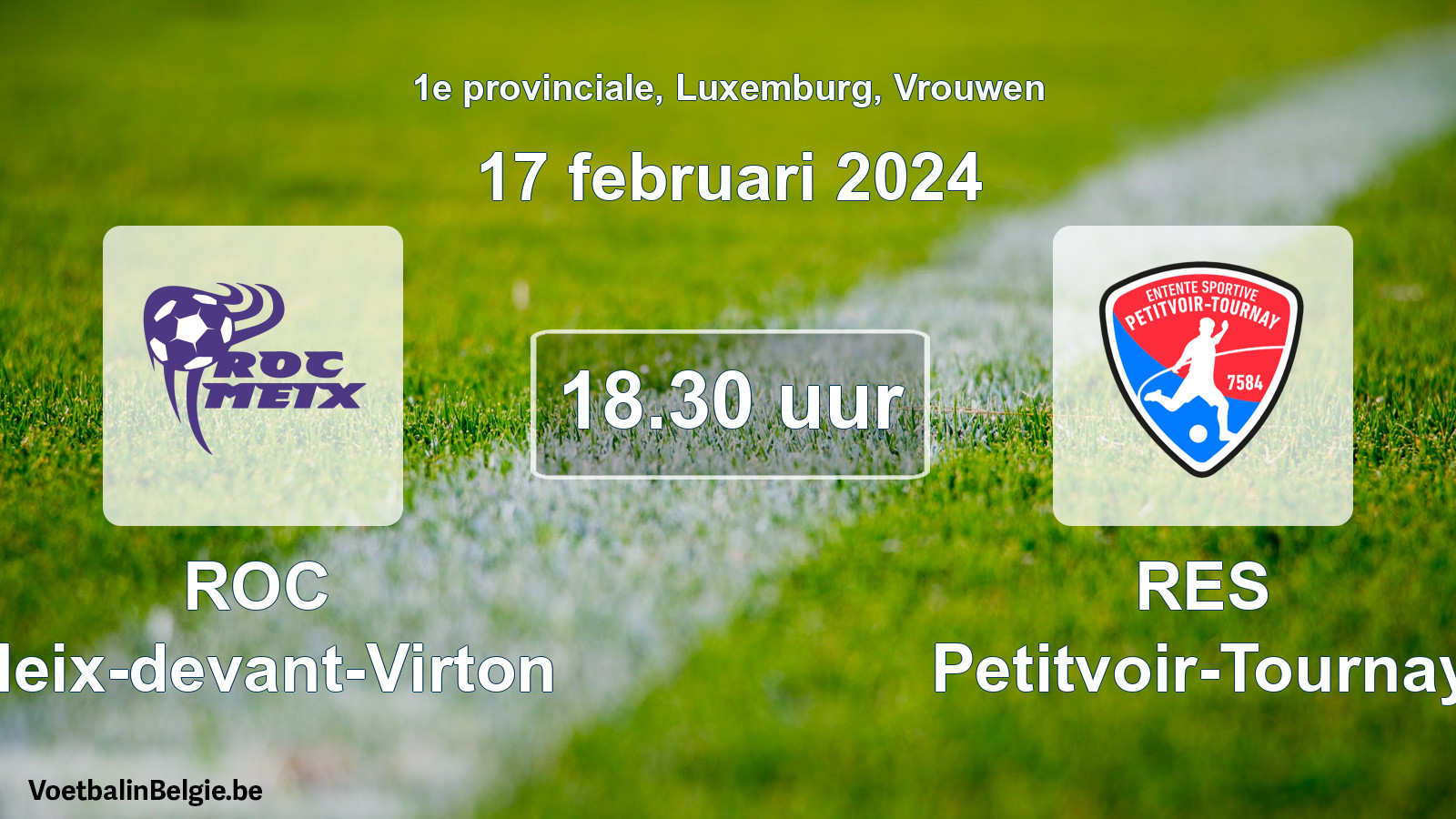 Geplande wedstrijd vrouwenvoetbal: ROC Meix-devant-Virton - RES Petitvoir-Tournay (17 februari 2024)
