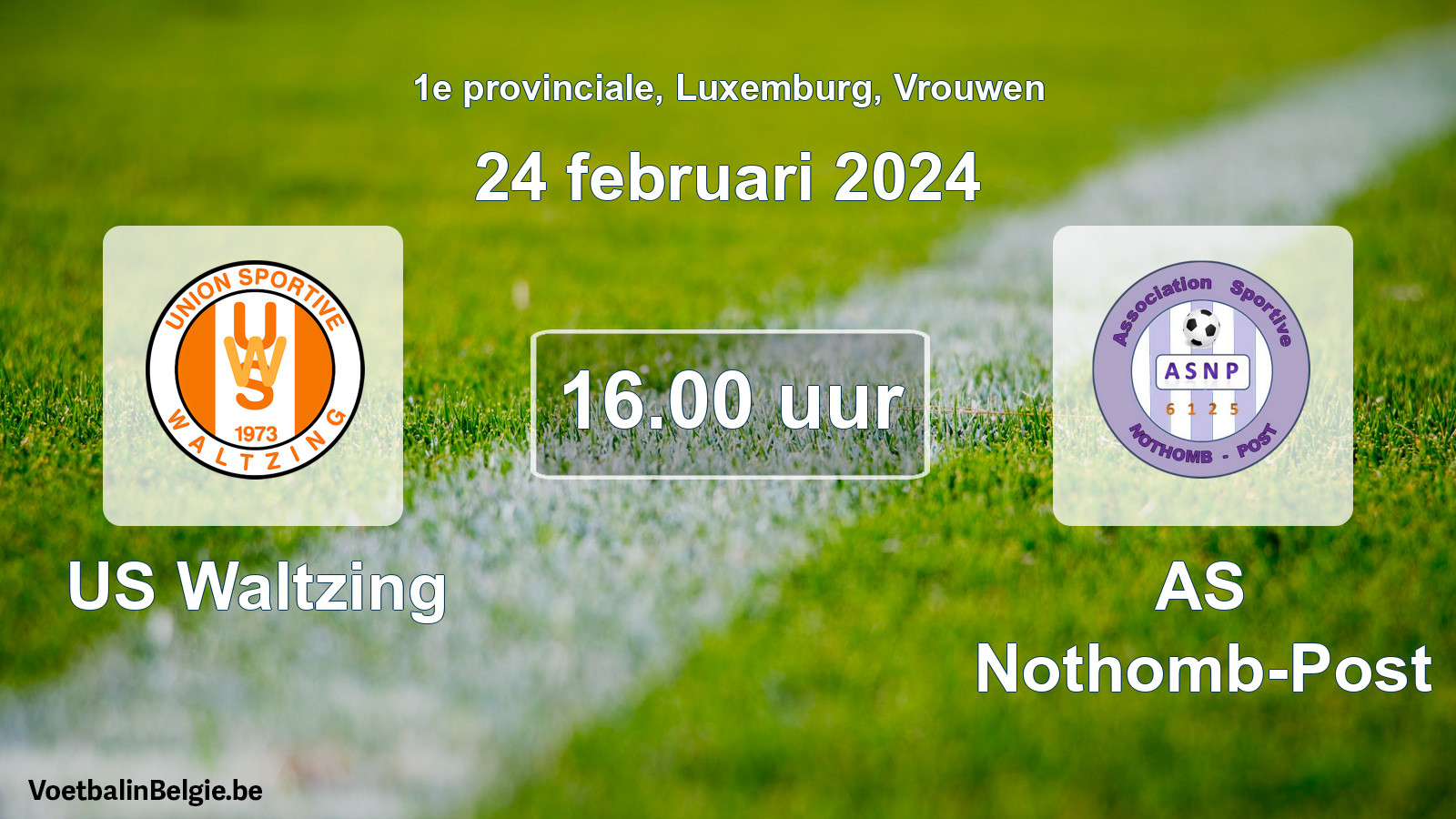 Match prévu football femmes: US Waltzing - AS Nothomb-Post (24 février 2024)