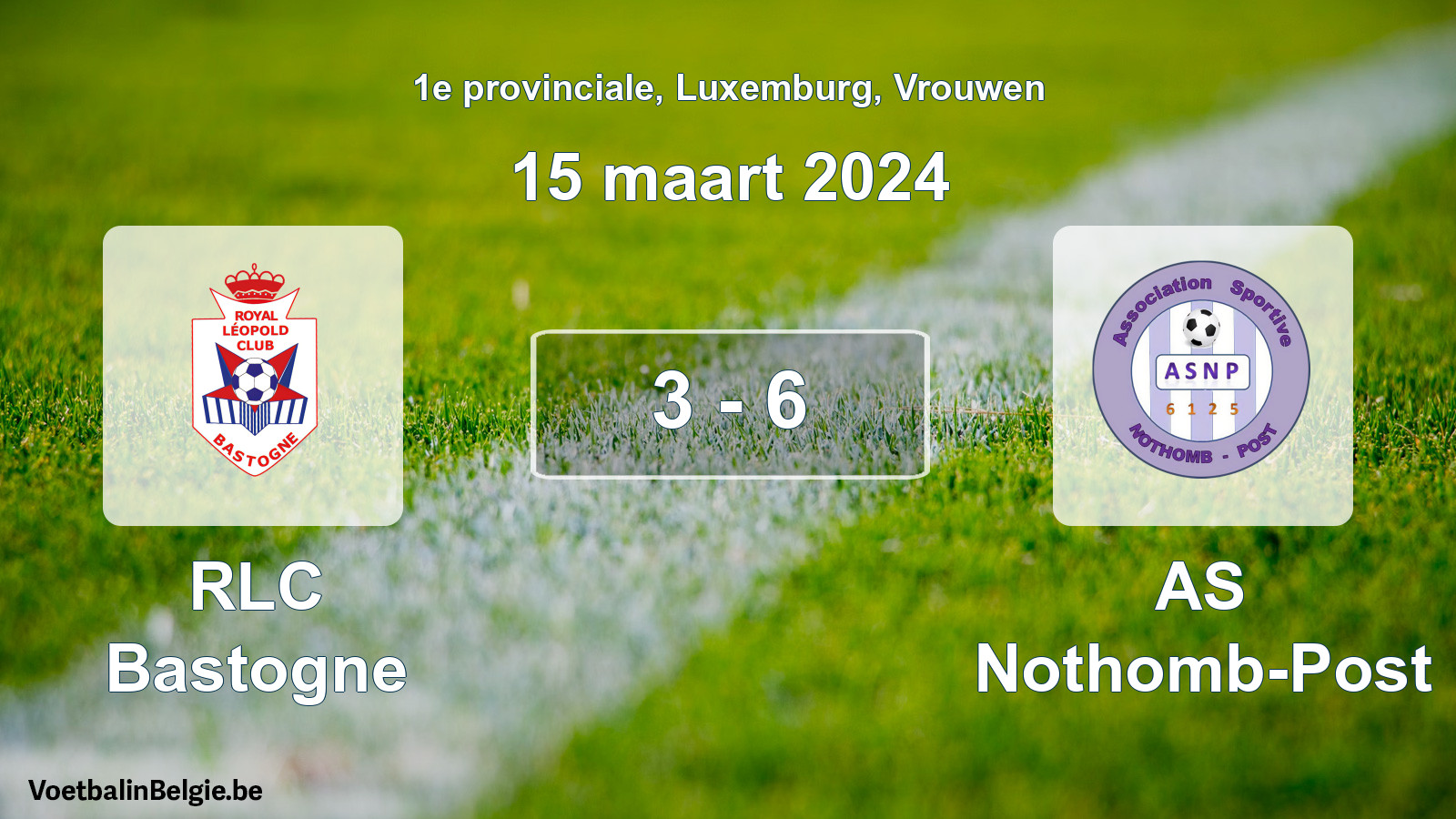Gespeelde wedstrijd vrouwenvoetbal: RLC Bastogne - AS Nothomb-Post 3 - 6 (15 maart 2024)