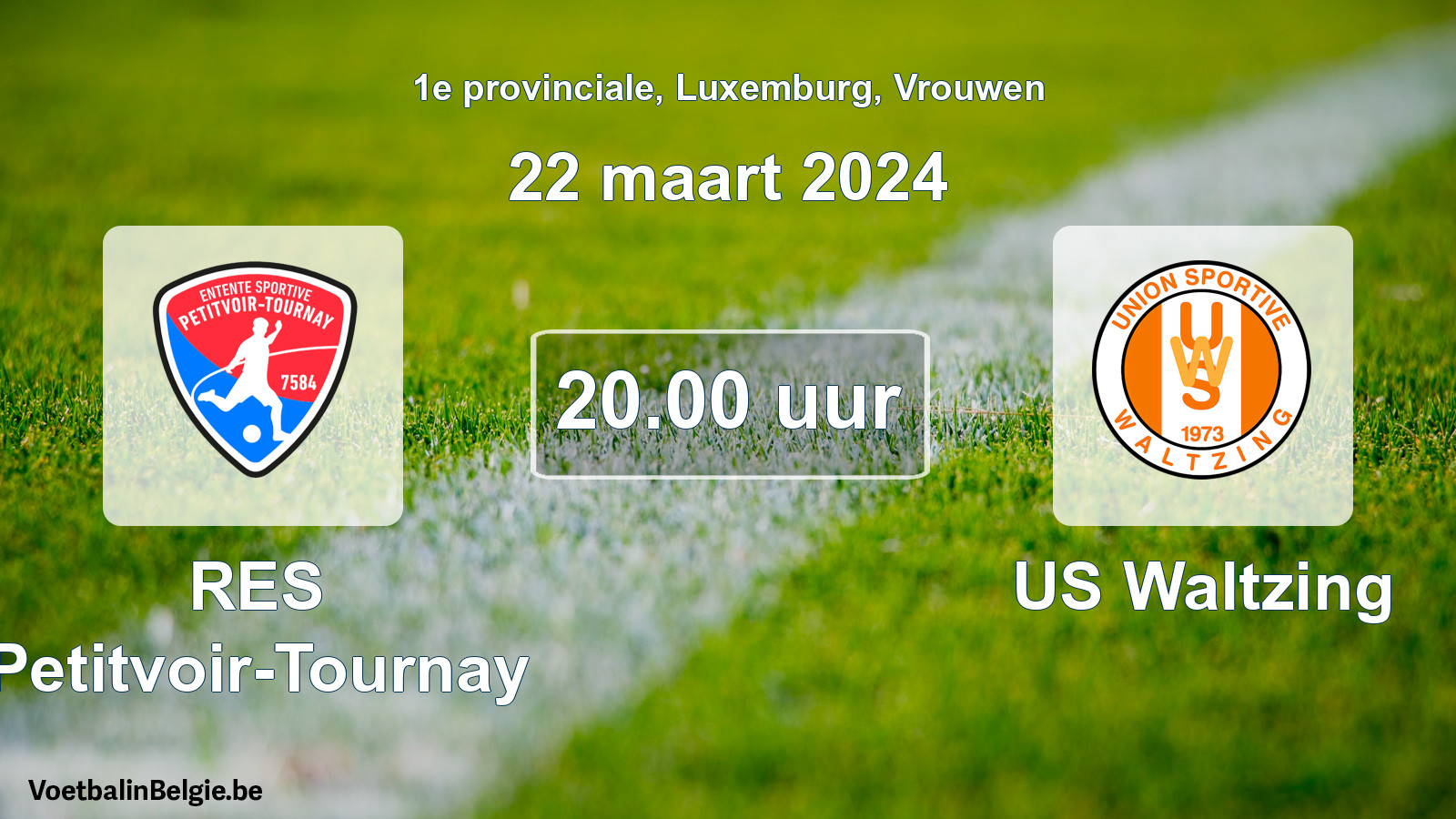 Geplantes Spiel frauen-Fußball: RES Petitvoir-Tournay - US Waltzing (22 März 2024)
