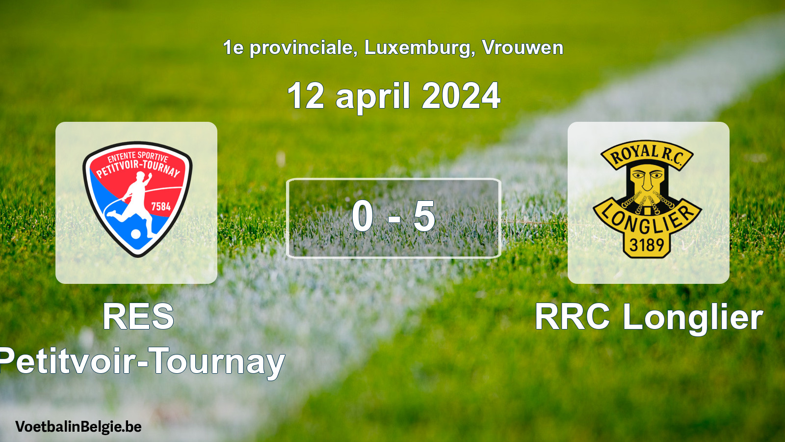 Gespeelde wedstrijd vrouwenvoetbal: RES Petitvoir-Tournay - RRC Longlier 0 - 5 (12 april 2024)