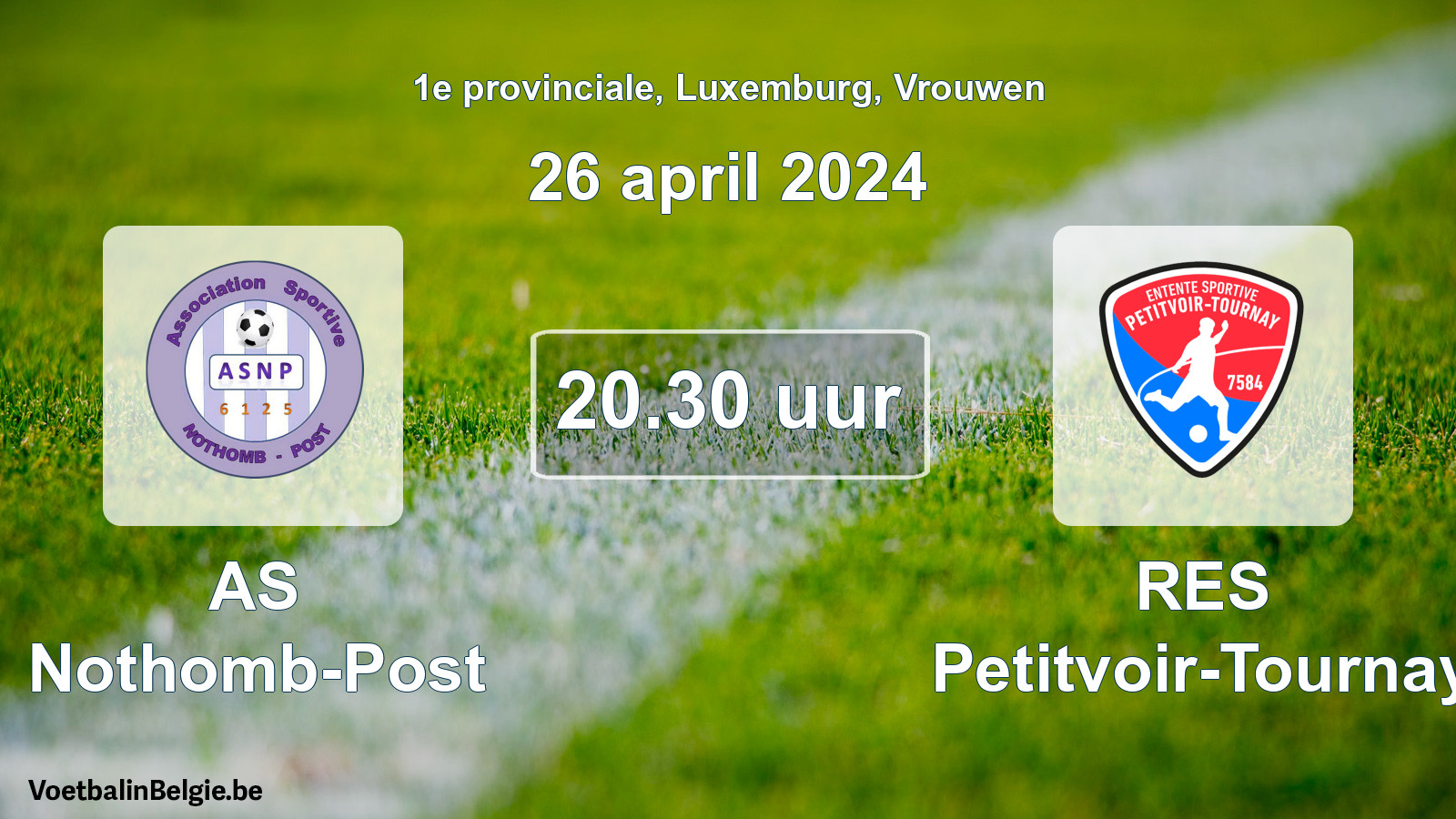 Geplande wedstrijd vrouwenvoetbal: AS Nothomb-Post - RES Petitvoir-Tournay (26 april 2024)