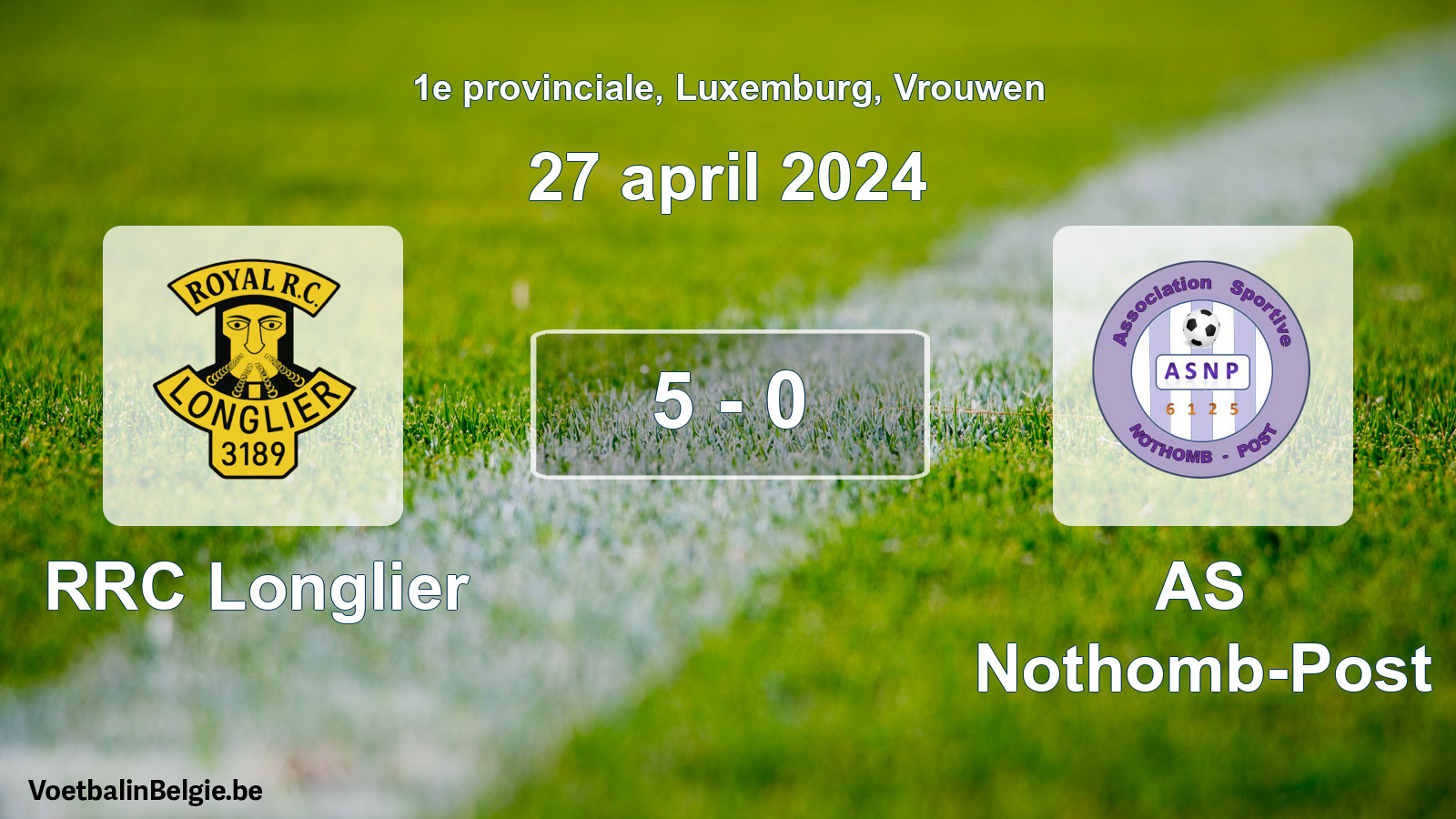 Gespeelde wedstrijd vrouwenvoetbal: RRC Longlier - AS Nothomb-Post 5 - 0 (27 april 2024)