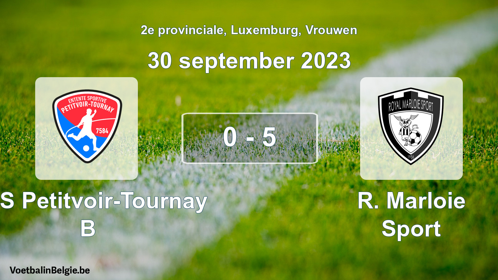 Gespeelde wedstrijd vrouwenvoetbal: RES Petitvoir-Tournay B - R. Marloie Sport 0 - 5 (30 september 2023)