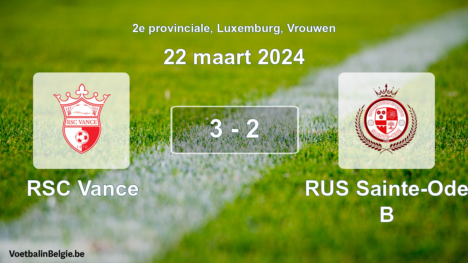 Gespeelde wedstrijd vrouwenvoetbal: RSC Vance - RUS Sainte-Ode B 3 - 2 (22 maart 2024)
