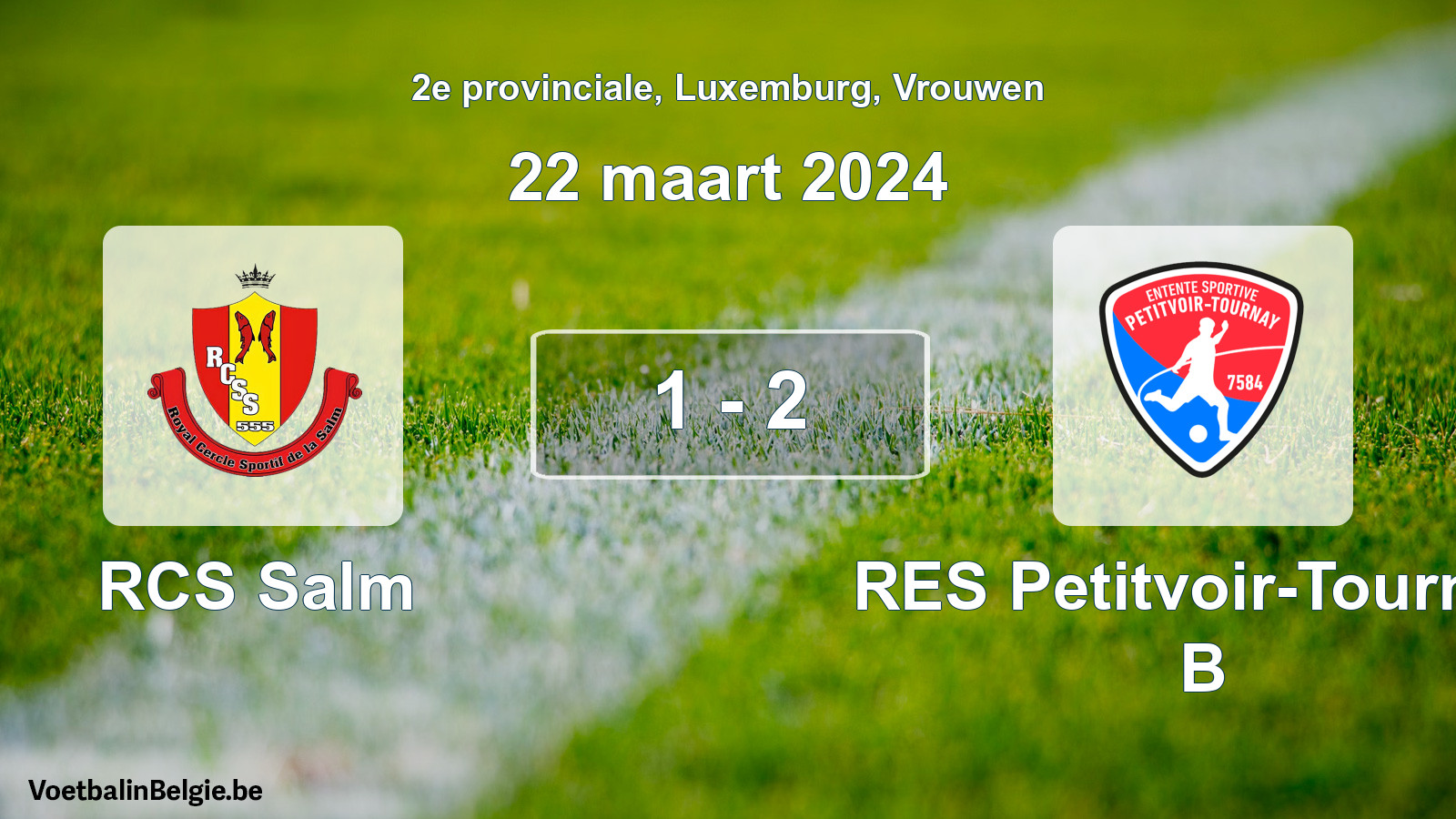 Gespeelde wedstrijd vrouwenvoetbal: RCS Salm - RES Petitvoir-Tournay B 1 - 2 (22 maart 2024)