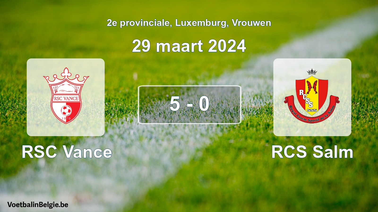 Gespeelde wedstrijd vrouwenvoetbal: RSC Vance - RCS Salm 5 - 0 (29 maart 2024)