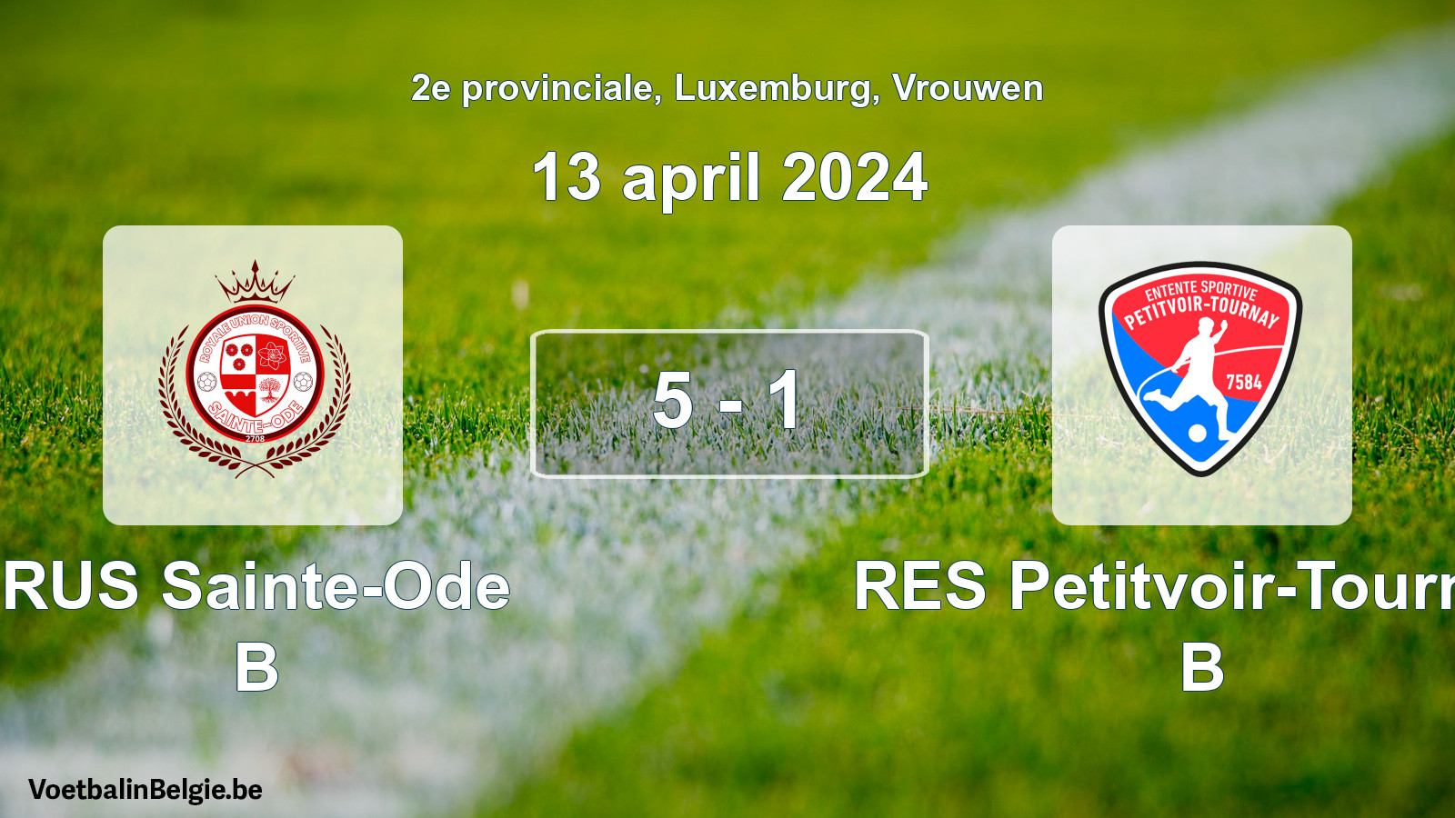 Gespeelde wedstrijd vrouwenvoetbal: RUS Sainte-Ode B - RES Petitvoir-Tournay B 5 - 1 (13 april 2024)