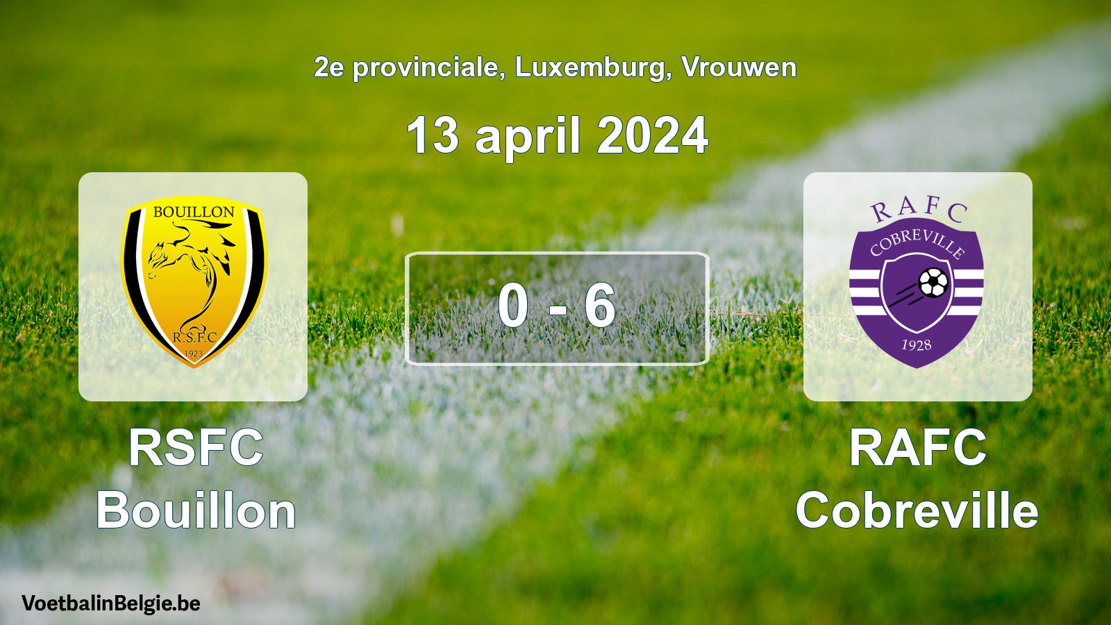 Gespeelde wedstrijd vrouwenvoetbal: RSFC Bouillon - RAFC Cobreville 0 - 6 (13 april 2024)