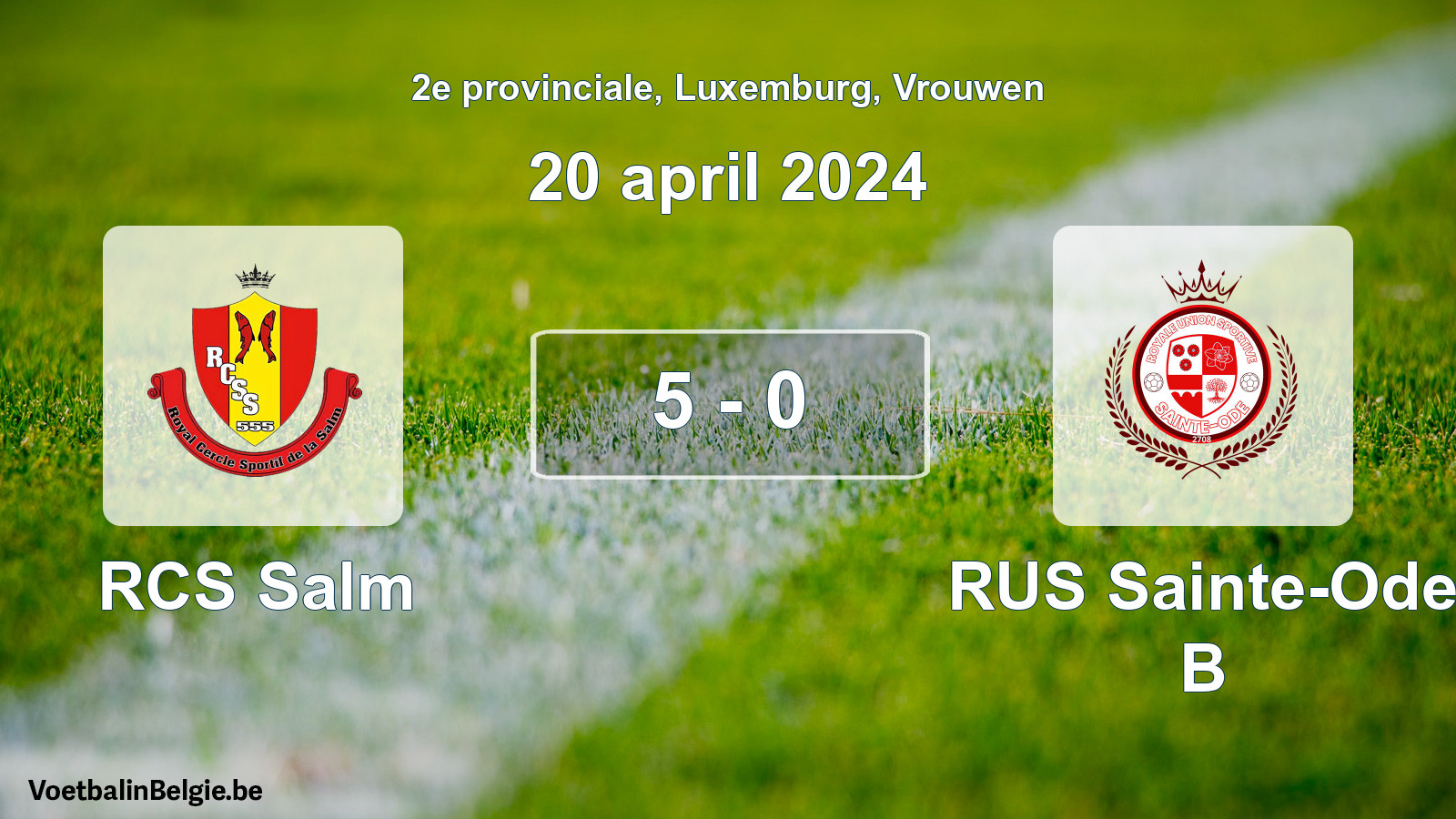 Gespeelde wedstrijd vrouwenvoetbal: RCS Salm - RUS Sainte-Ode B 5 - 0 (20 april 2024)