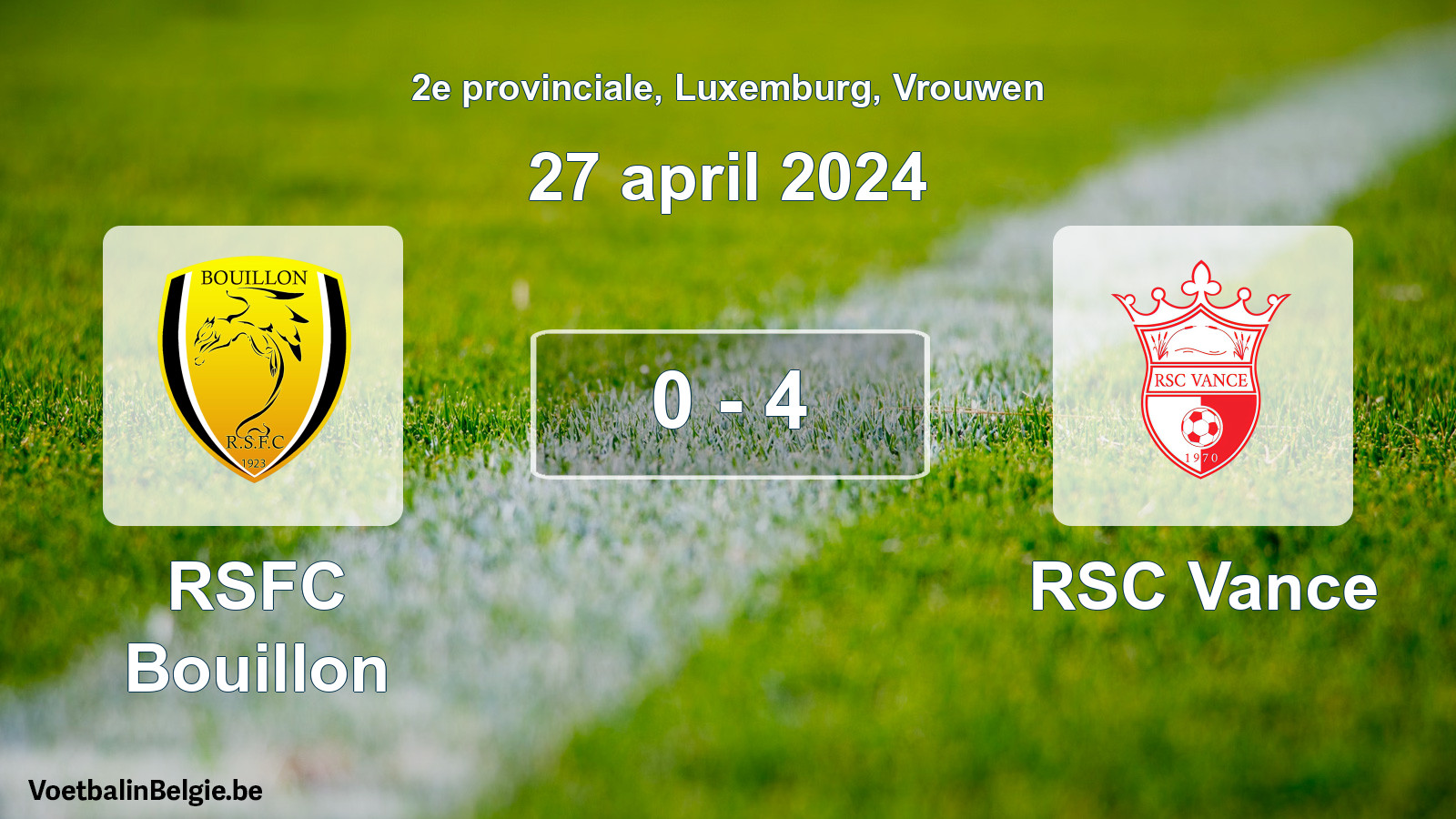 Gespeelde wedstrijd vrouwenvoetbal: RSFC Bouillon - RSC Vance 0 - 4 (27 april 2024)