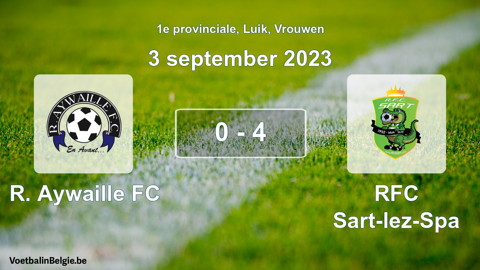 Gespeelde wedstrijd vrouwenvoetbal: R. Aywaille FC - RFC Sart-lez-Spa 0 - 4 (3 september 2023)
