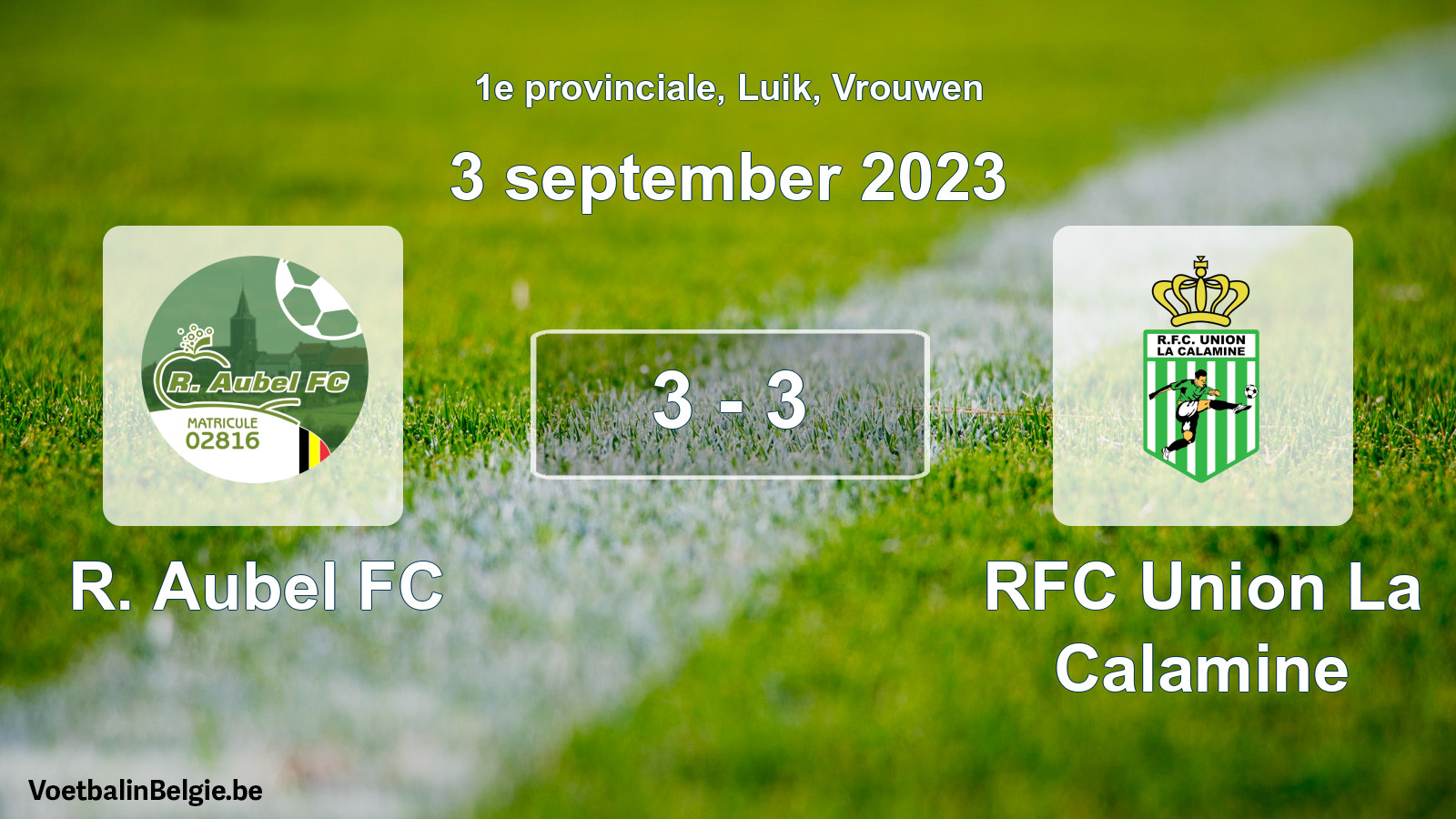 Gespeelde wedstrijd vrouwenvoetbal: R. Aubel FC - RFC Union La Calamine 3 - 3 (3 september 2023)