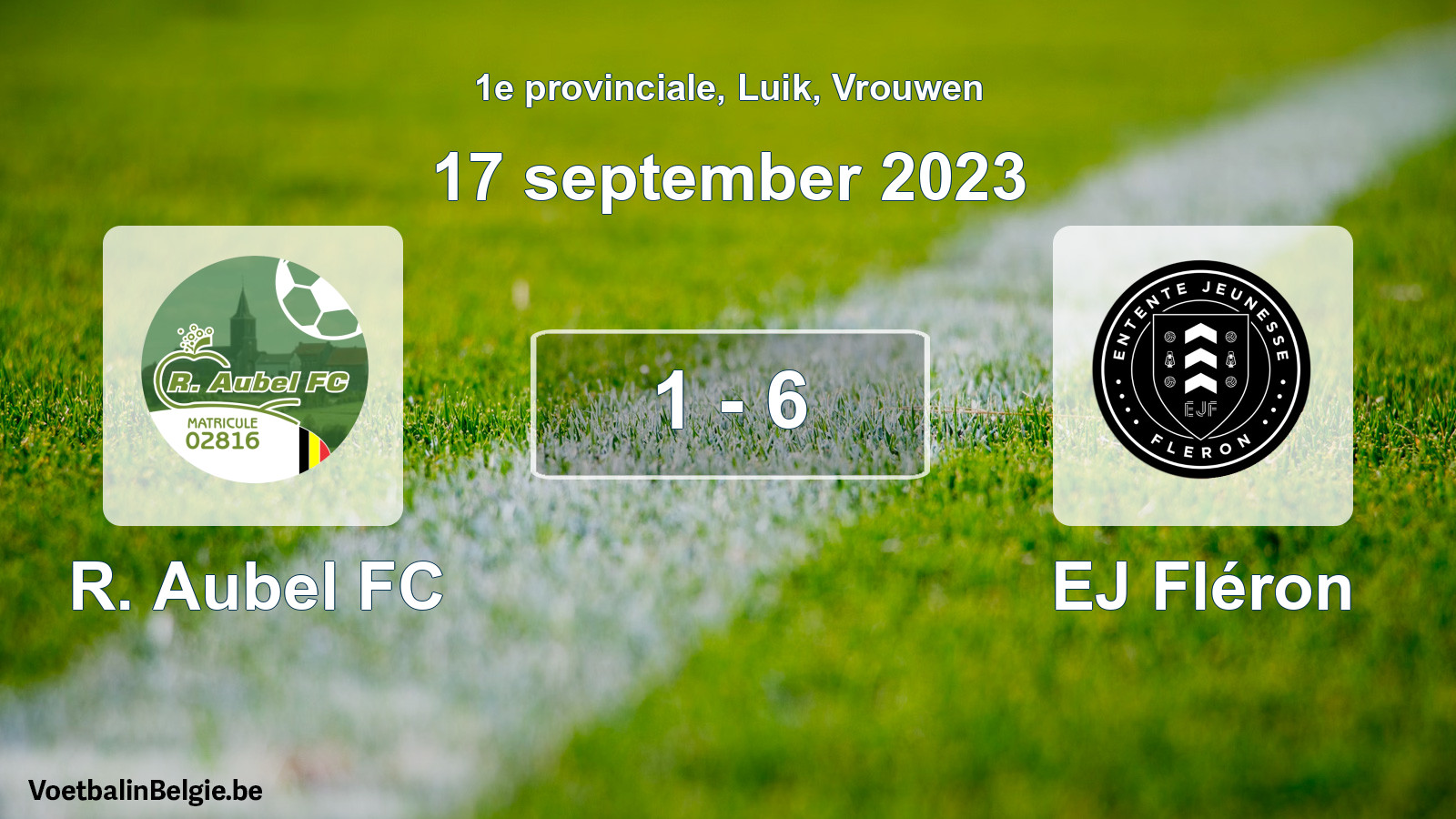 Gespeelde wedstrijd vrouwenvoetbal: R. Aubel FC - EJ Fléron 1 - 6 (17 september 2023)
