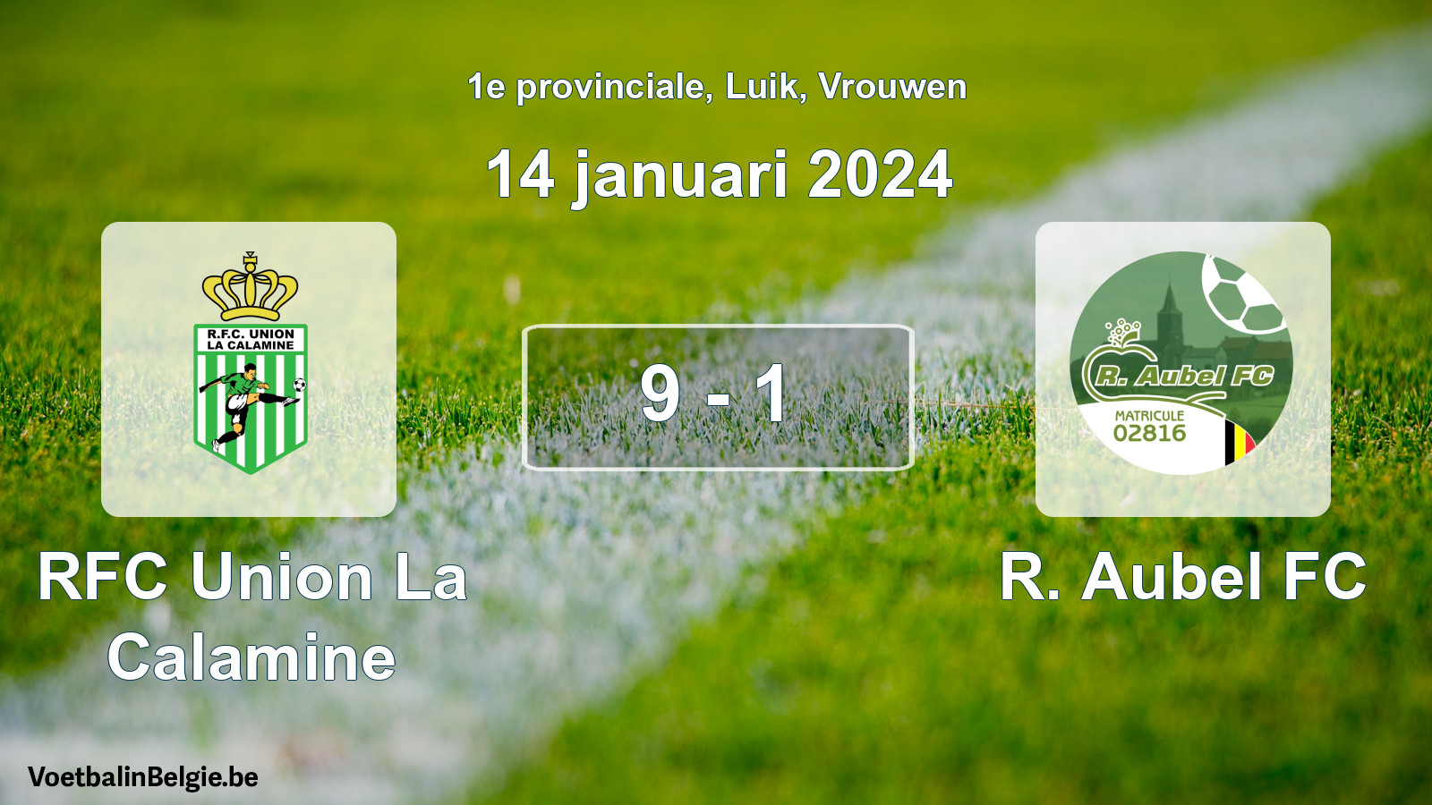 Gespeelde wedstrijd vrouwenvoetbal: RFC Union La Calamine - R. Aubel FC 9 - 1 (14 januari 2024)