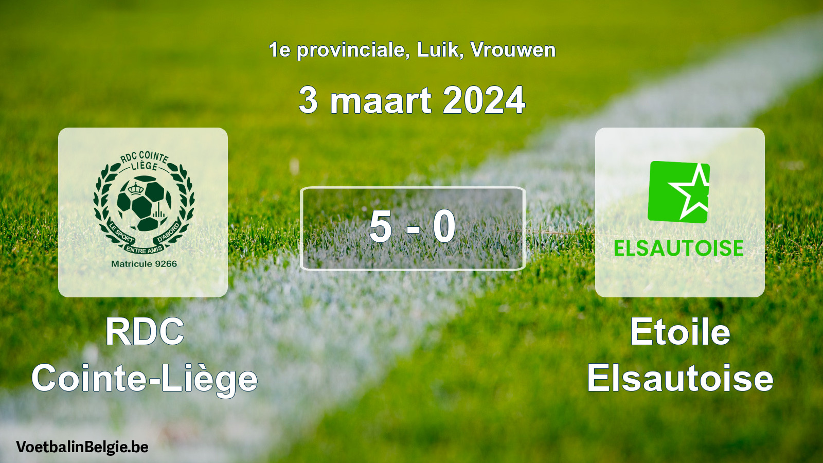 Gespeelde wedstrijd vrouwenvoetbal: RDC Cointe-Liège - Etoile Elsautoise 5 - 0 (3 maart 2024)