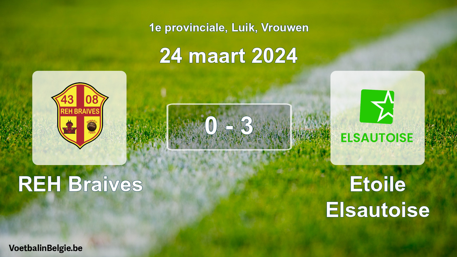 Gespeelde wedstrijd vrouwenvoetbal: REH Braives - Etoile Elsautoise 0 - 3 (24 maart 2024)